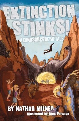 Nathan Milner - Extinction Stinks!, Häftad