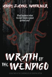 bokomslag Wrath of the Wendigo