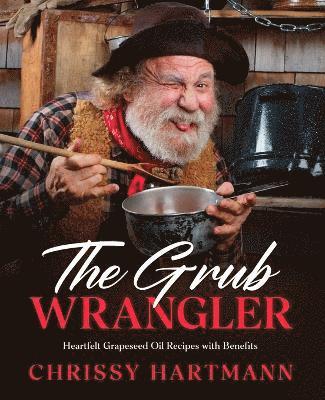 Chrissy Hartmann - Grub Wrangler, Häftad
