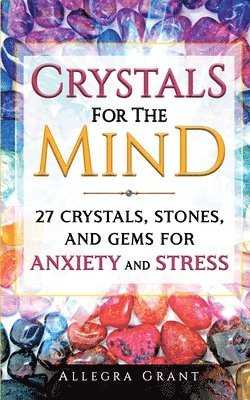 bokomslag Crystals For The Mind