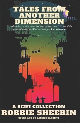Robbie Sheerin - Tales From Another Dimension, Häftad