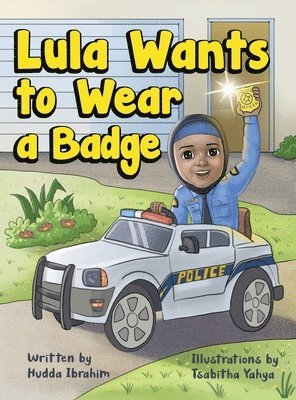 Lula Wants to Wear a Badge 1