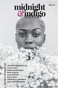 bokomslag midnight & indigo - Celebrating Black women writers (Issue 10)