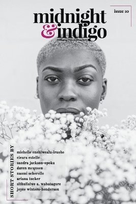 midnight & indigo - Celebrating Black women writers (Issue 10) 1