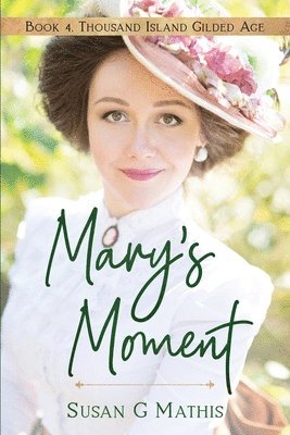 bokomslag Mary's Moment