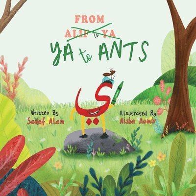 Sadaf Alam - From Ya to Ants, Häftad