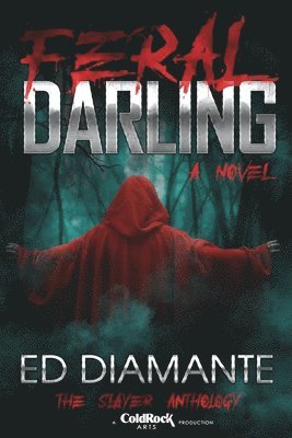 Ed Diamante - Feral Darling, Häftad