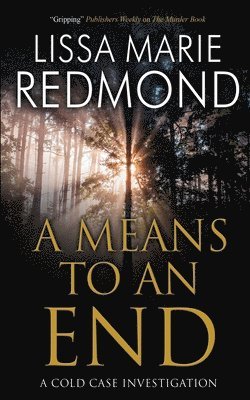 Lissa Marie Redmond - Means To An End, Häftad