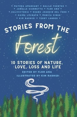 Kalivictoria Wilson, Terry Lander, Dalila Fuentes - Stories From The Forest, Häftad