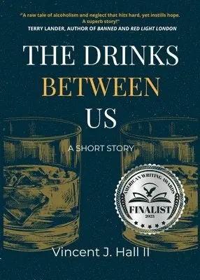 Vincent J Hall - Drinks Between Us, Häftad. Tillgänglighet: Lägg i varukorg