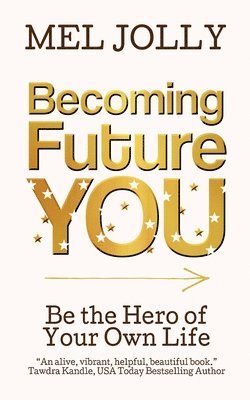 Becoming Future You 1