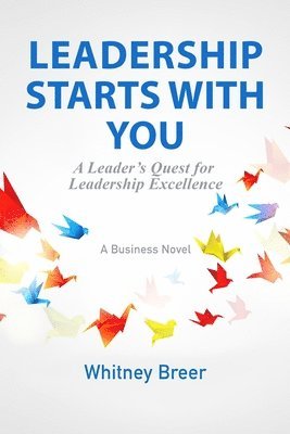 bokomslag Leadership Starts with You