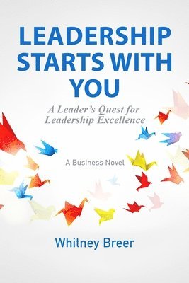 Whitney Breer - Leadership Starts with You, Häftad