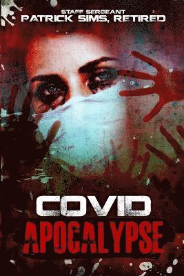 Covid Apocalypse 1