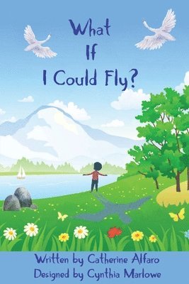 What If I Could Fly 1