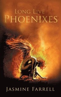 bokomslag Long Live Phoenixes