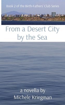 From a Desert City by the Sea 1