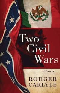 bokomslag Two Civil Wars