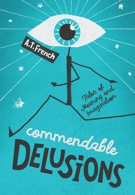 bokomslag Commendable Delusions