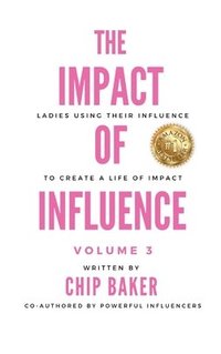 bokomslag The Impact of Influence Volume 3