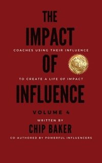 bokomslag The Impact of Influence Volume 4