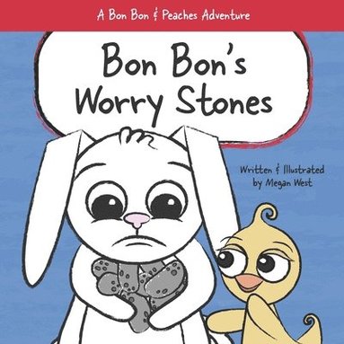 bokomslag Bon Bon's Worry Stones