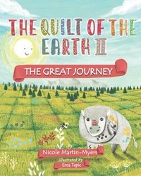 bokomslag The Quilt of the Earth II: The Great Journey