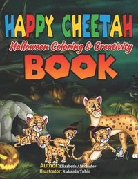 bokomslag HAPPY CHEETAH Halloween Coloring & Creativity BOOK