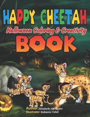 HAPPY CHEETAH Halloween Coloring & Creativity BOOK 1