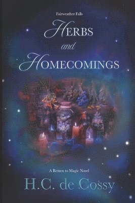 bokomslag Herbs and Homecomings