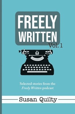 Freely Written Vol. 1 1