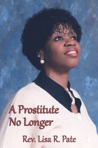 bokomslag A Prostitute No Longer