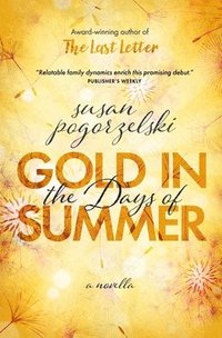 bokomslag Gold in the Days of Summer