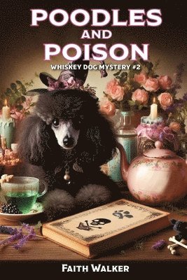 Poodles and Poison 1