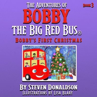 Adventures of Bobby the Big Red Bus, Bobby's First Christmas