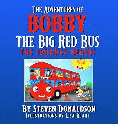 The Adventures of Bobby the Big Red Bus 1