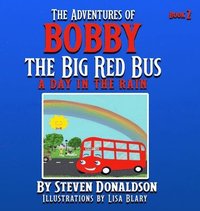 bokomslag The Adventures of Bobby the Big Red Bus
