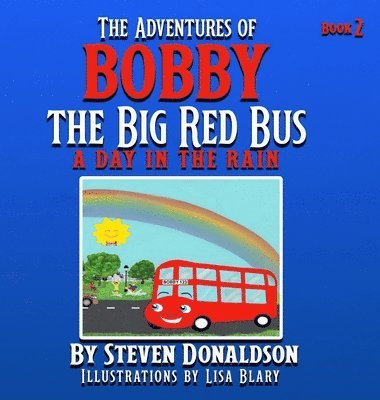 bokomslag The Adventures of Bobby the Big Red Bus