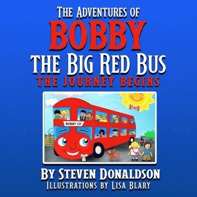 The Adventures of Bobby the Big Red Bus 1