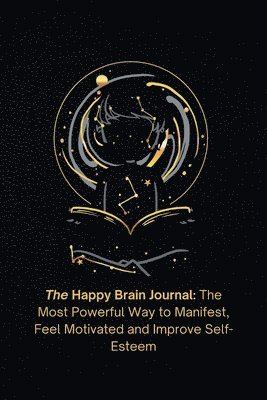 bokomslag The Happy Brain Journal