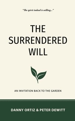 The Surrendered Will 1