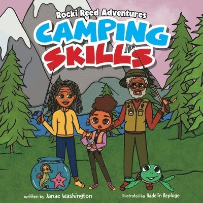 Rocki Reed Adventures Camping Skills 1