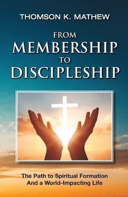 bokomslag From Membership to Discipleship