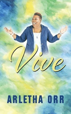 Arletha Orr - Vive!, Häftad