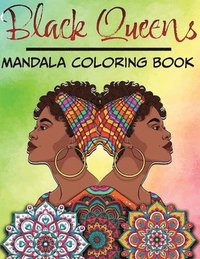 bokomslag Black Queens - Mandala Coloring Book