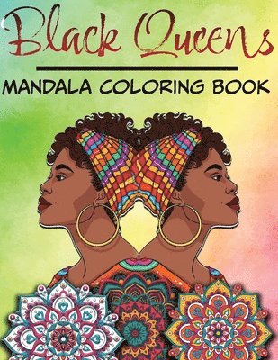 Arletha Orr - Black Queens - Mandala Coloring Book, Häftad