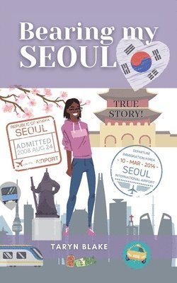 bokomslag Bearing My Seoul