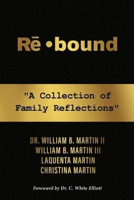 Laquenta Martin, William Martin, Christina Martin - Rebound, Häftad