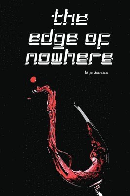 B F Jones, B. F. Jones - Edge of Nowhere, Häftad