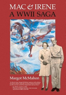 Margot McMahon - Mac & Irene, Inbunden